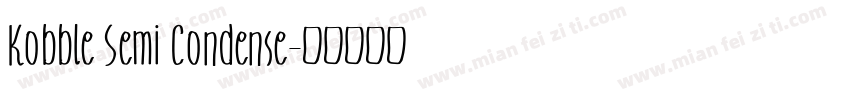 Kobble Semi Condense字体转换
